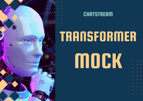 [ChatStream] Transformer応答をモックする Transformer Mock